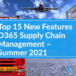 Top 15 New Features D365 Supply Chain Management Summer 2021 wide