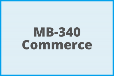 MB 340 Commerce Dynamics 365FO course