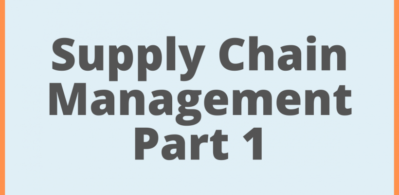 Supply Chain Management Part 1 | D365FO