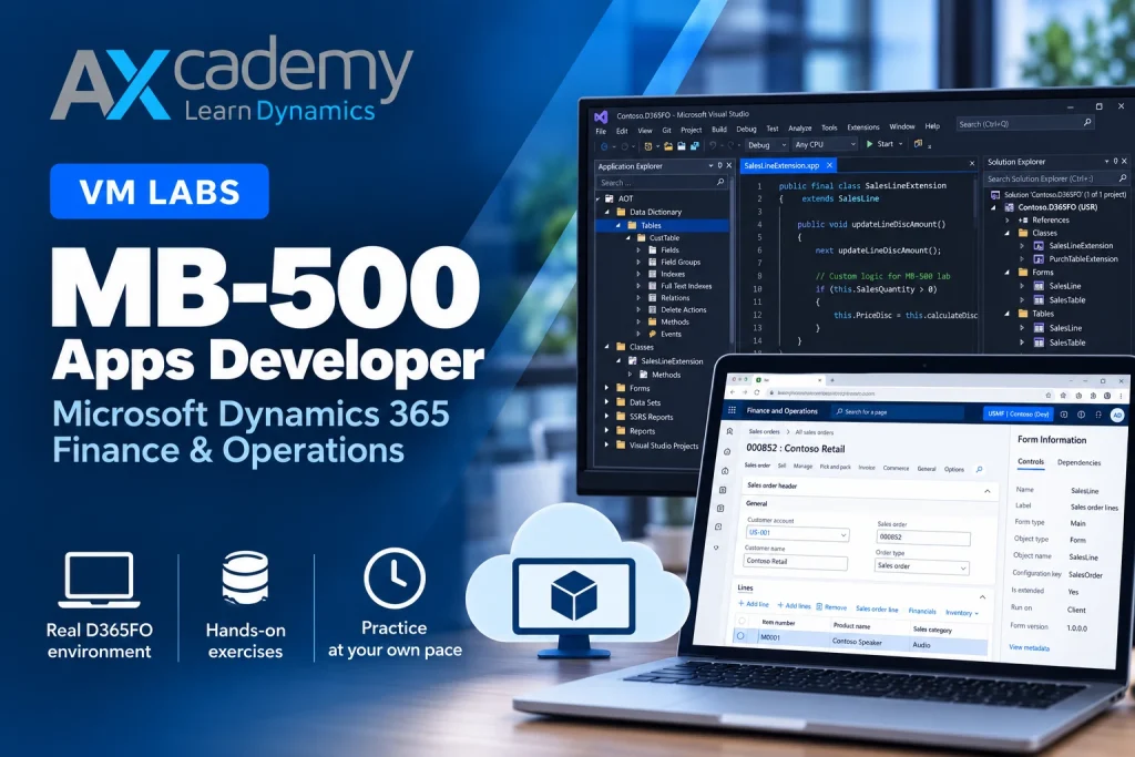 MB-500 Dynamics 365 Finance and Operations developer VM Labs with Visual Studio and X++ - AXcademy