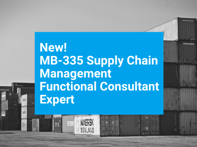 Exam MB 335 Microsoft Dynamics 365 Supply Chain Management Functional Consultant Expert