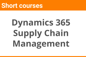 Dynamics 365 Supply Chain Management Short Courses