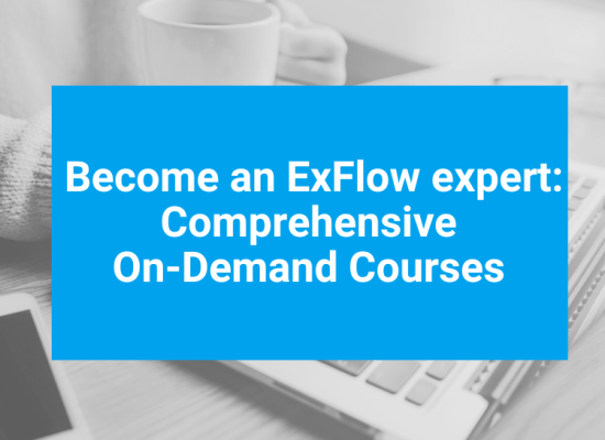 Become an ExFlow expert: On-Demand Courses for Finance Professionals