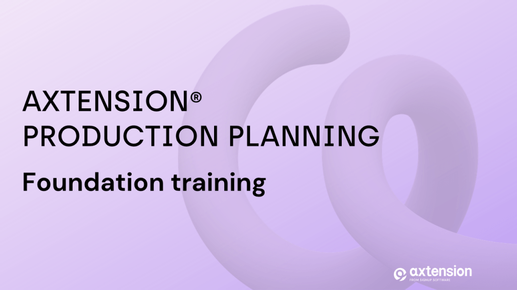 Axtension Production planning Foundation training t
