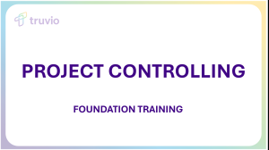 Project Controlling - Foundation | Truvio | On-demand