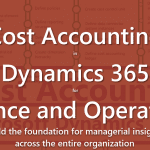 Cost Accounting in Microsoft Dynamics 365 for Finance and Operations