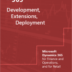 Development Extensions Deployment for Microsoft Dynamics 365 for Finance and Operations Training materials