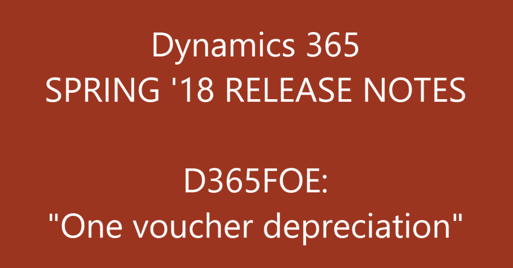 D365FOE One voucher depreciation